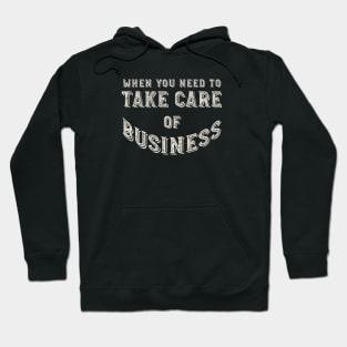 Funny Dog Walker Pun Take Care of Business Hoodie